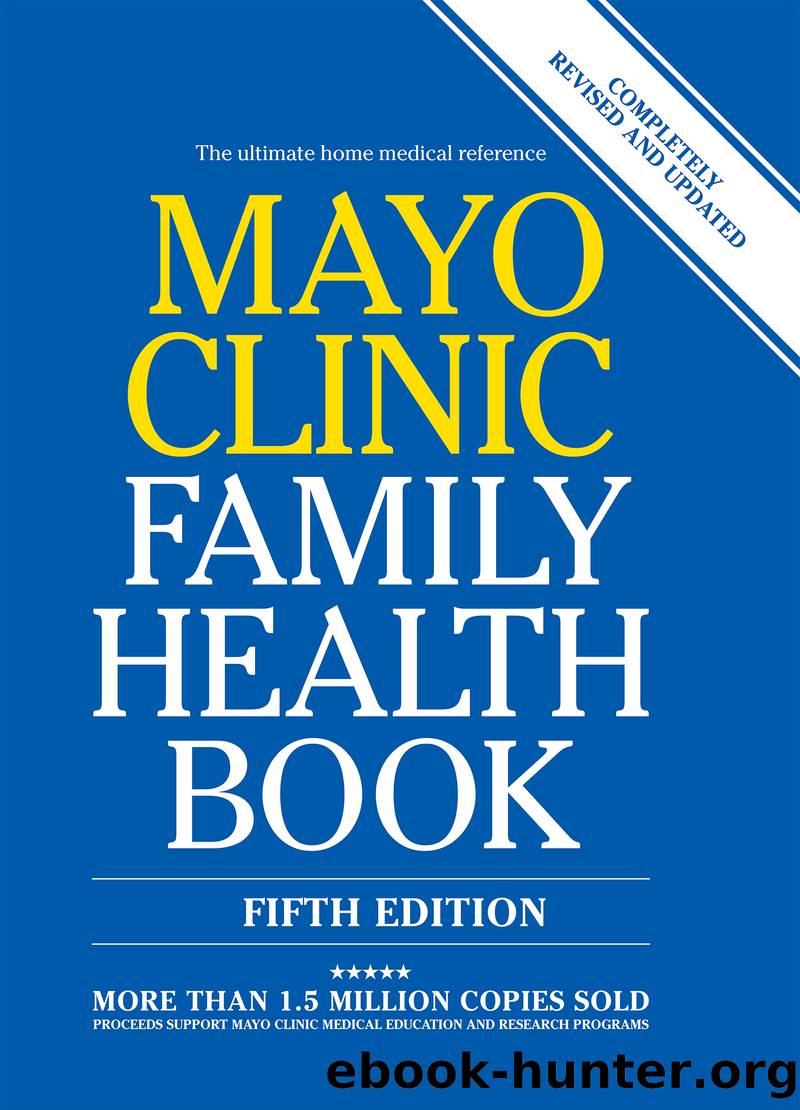 Mayo Clinic Family Health Book by Mayo Clinic