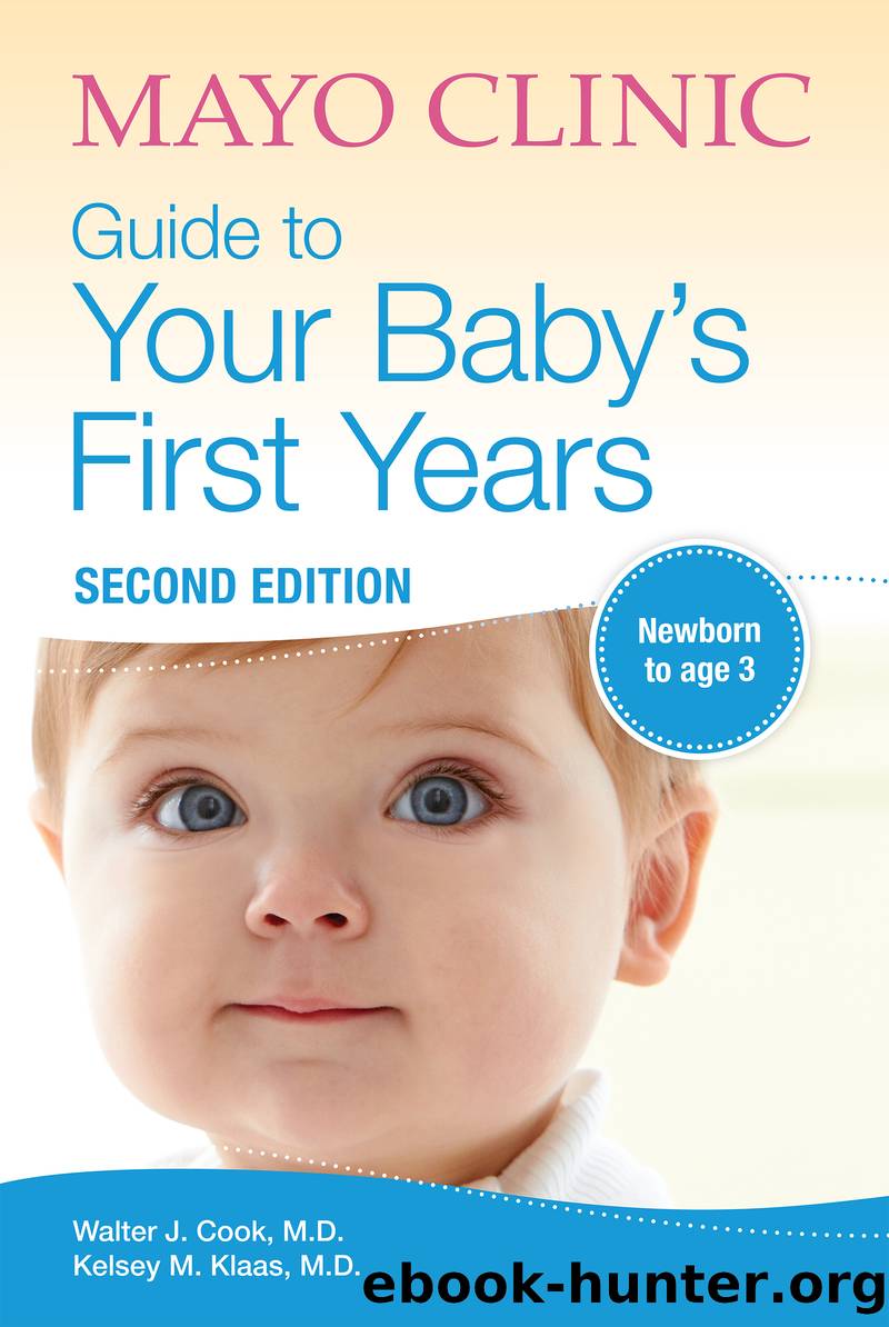 Mayo Clinic Guide to Your Baby's First Years by Walter J. Cook