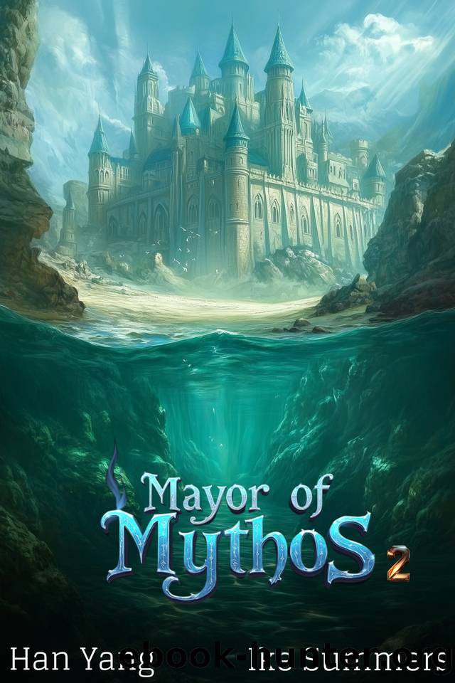 Mayor of Mythos 2: A Deckbuilding Isekai LitRPG by Han Yang & Ike Summers