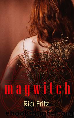 Maywitch by Ria Fritz