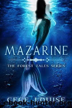 Mazarine (The Forest Tales Series Book 3) by Cece Louise