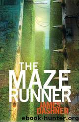 Maze Runner by James Dashner