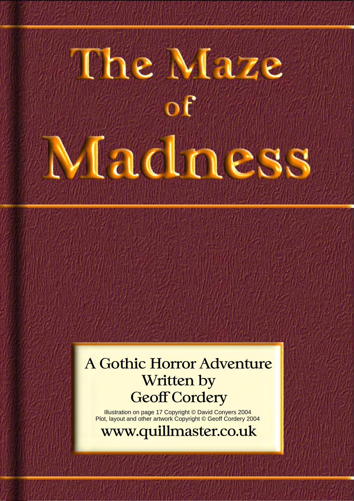 Maze of Madness by Geoff