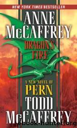 McCaffrey, Anne - Pern 18 - Dragon's Fire by McCaffrey Anne