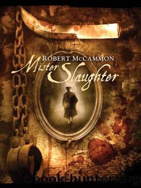 McCammon, Robert - Mister Slaughter by McCammon Robert