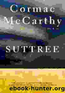 McCarthy Cormac - 1979 - Suttree by McCarthy Cormac