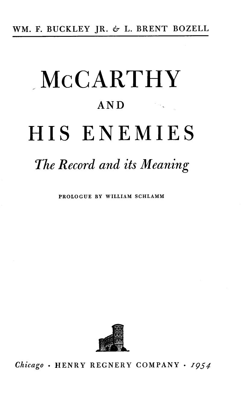 McCarthy and His Enemies-Wm F Buckley Jr-L Brent Bozell-1954-421pgs-POL by Unknown