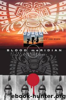 McCarthy, Cormac - Blood Meridian by McCarthy Cormac