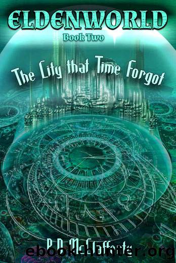 McClafferty, Patrick - Eldenworld Book 02 - The City that Time forgot by McClafferty Patrick