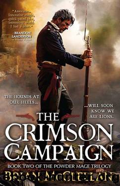 McClellan, Brian - Powder Mage Trilogy 02 - The Crimson Campaign by Brian McClellan