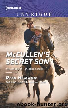 McCullen's Secret Son (The Heroes Of Horseshoe Creek Book 2) by Rita Herron