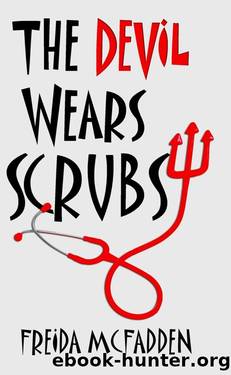 McFadden, Freida - Dr. Jane McGill 01 - The Devil Wears Scrubs by McFadden Freida
