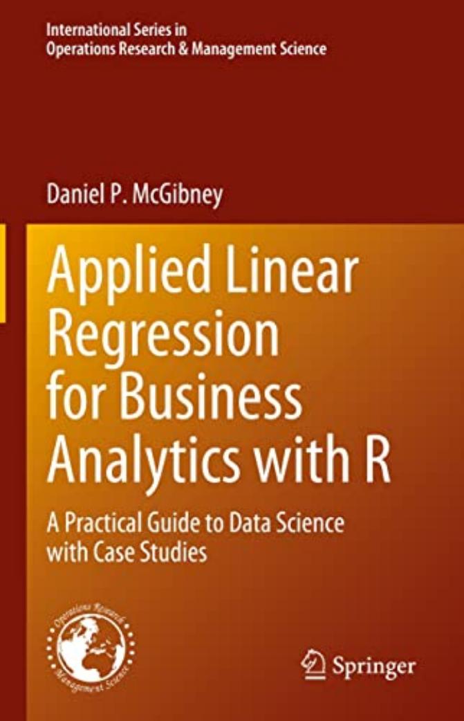 McGibney D. Applied Linear Regression for Business Analytics with R...2023 by Unknown