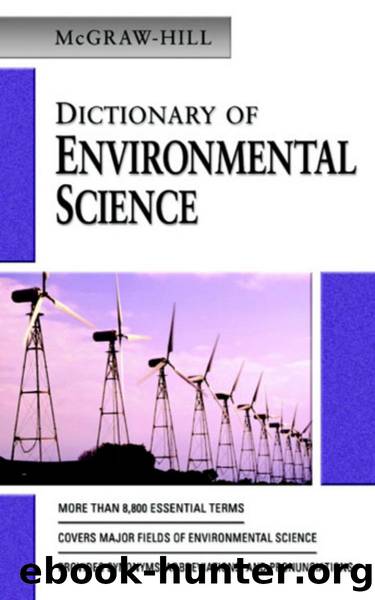 McGraw-Hill Dictionary of Environmental Science by McGraw-Hill Dictionary of Environmental Science-McGraw-Hill Professional (2003)