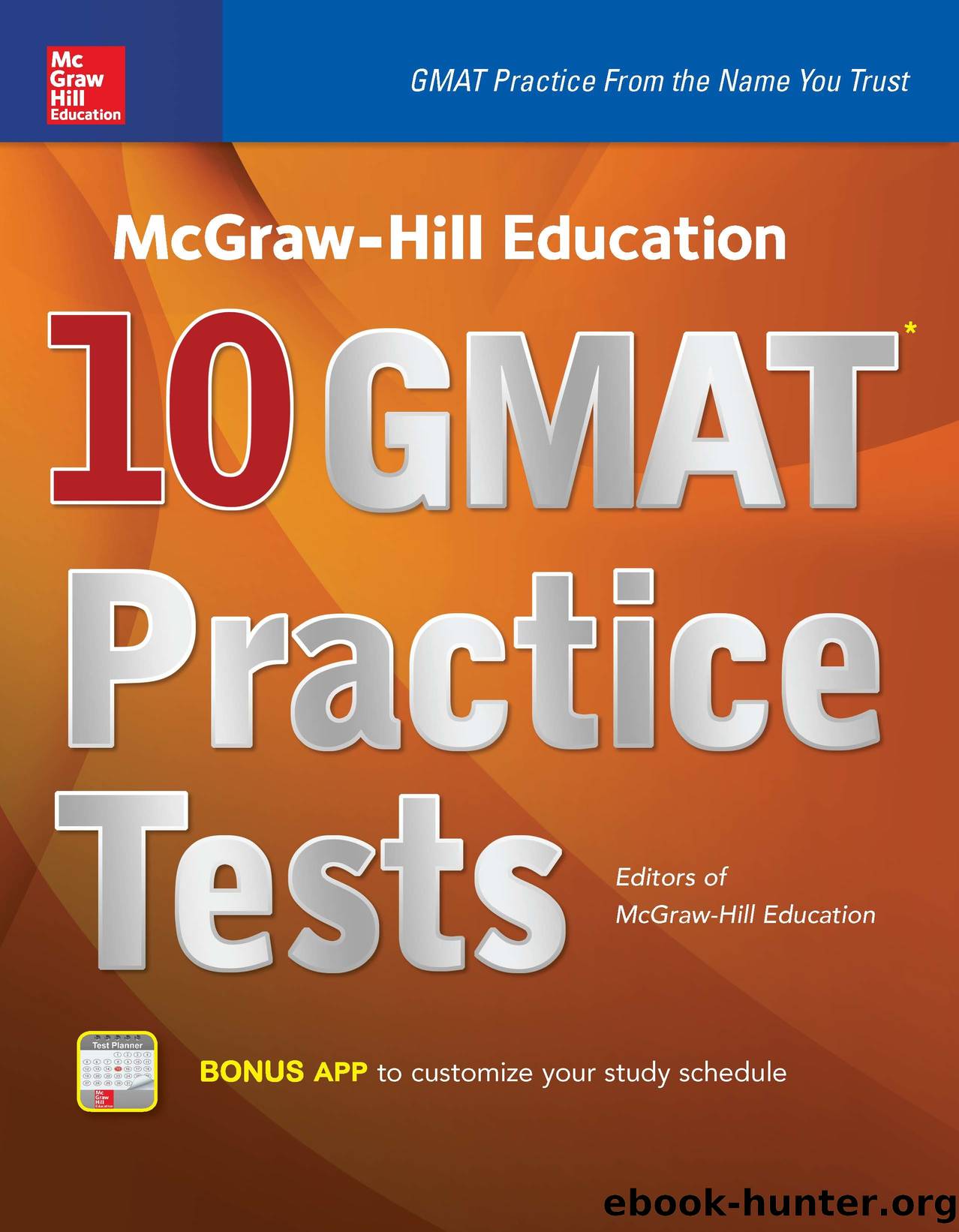 McGraw-Hill Education 10 GMAT Practice Tests by Editors of McGraw-Hill Education