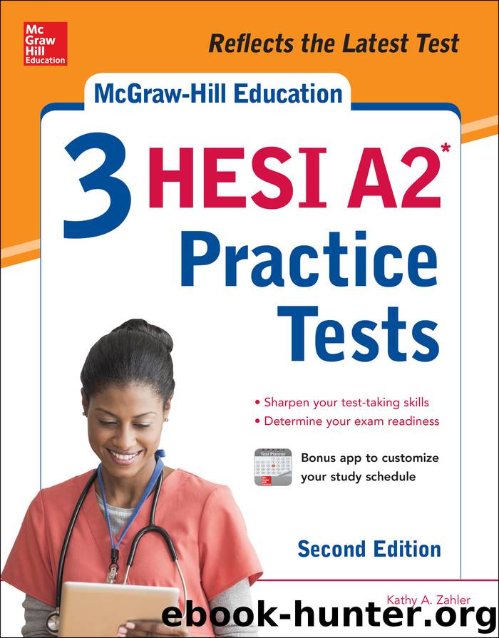 McGraw-Hill Education 3 HESI A2 Practice Tests by Kathy A. Zahler