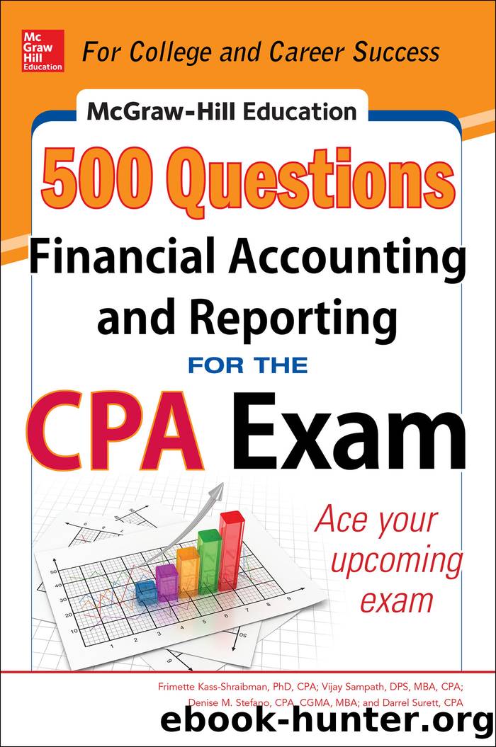 McGraw-Hill Education 500 Financial Accounting and Reporting Questions for the CPA Exam by Frimette Kass-Shraibman