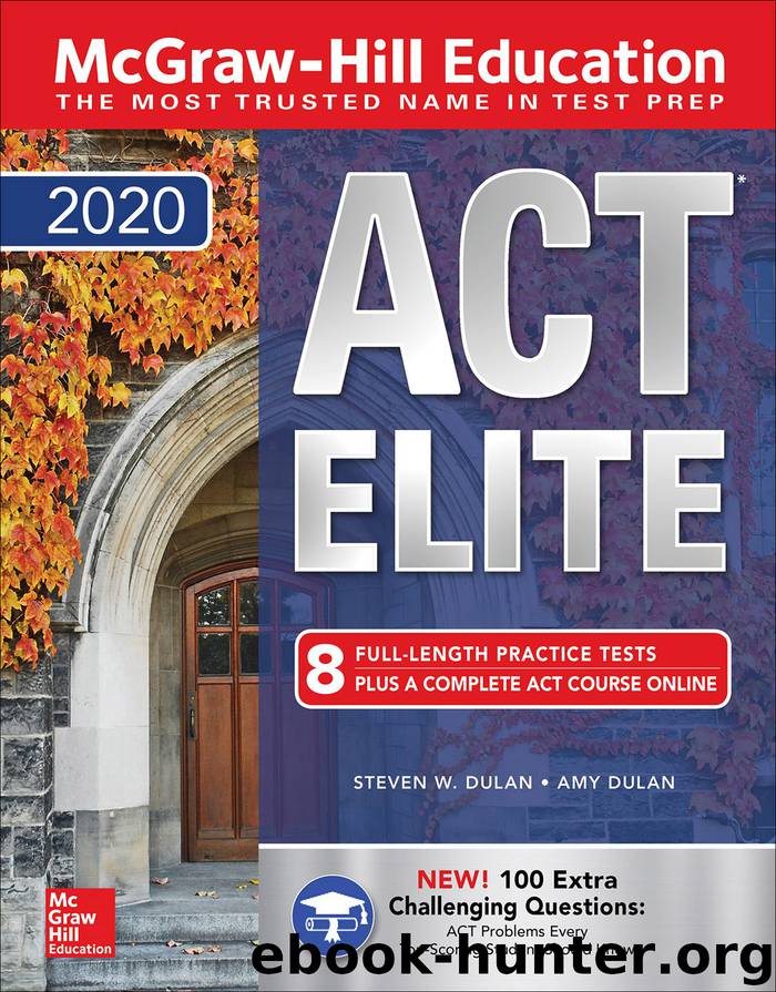 McGraw-Hill Education ACT ELITE 2020 by Steven W. Dulan