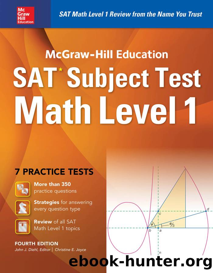 McGraw-Hill Education SAT Subject Test Math Level 1 4th Ed. by John J. Diehl