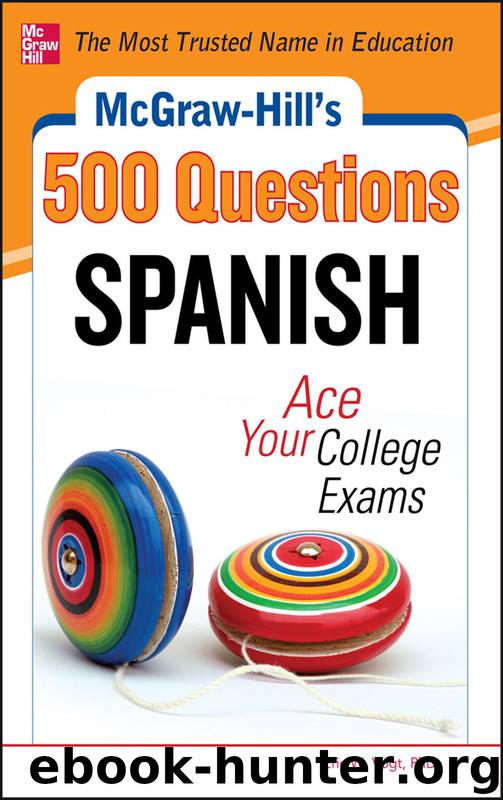 McGraw-Hill's 500 Spanish Questions by Eric W. Vogt