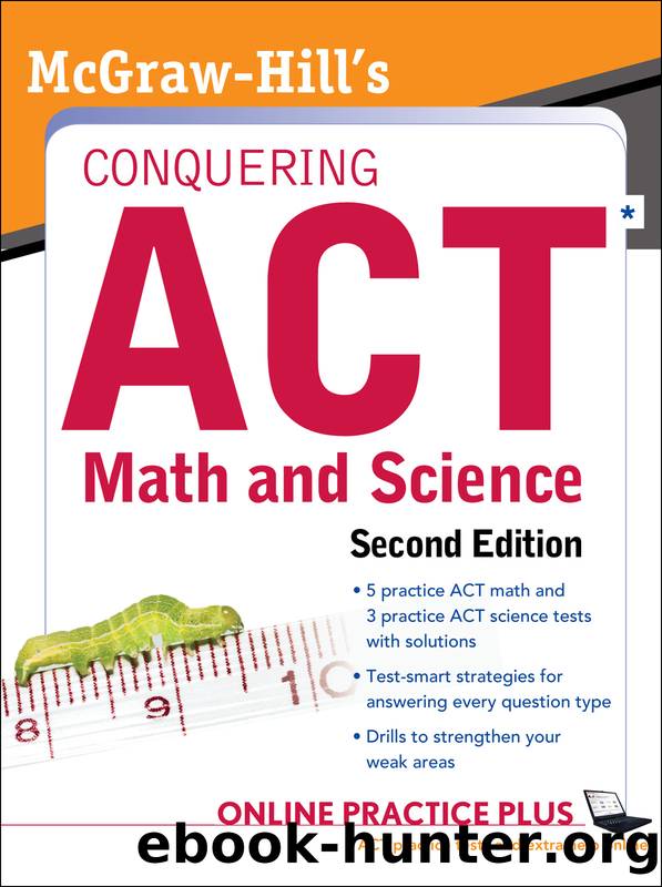 McGraw-Hill's Conquering ACT Math and Science by Steven W. Dulan