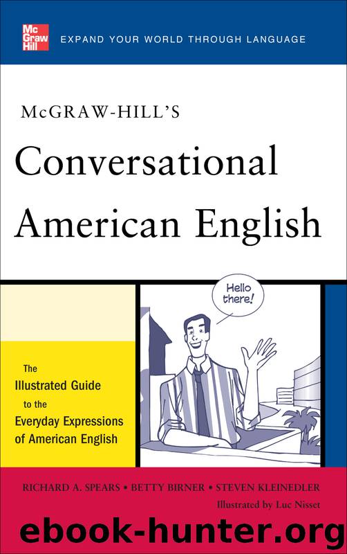 McGraw-Hill's Conversational American English by Richard Spears & Betty Birner & Steven Kleinedler & Luc Nisset