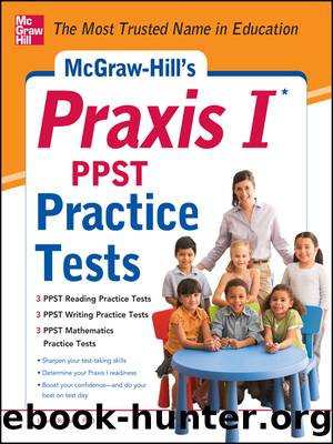 McGraw-Hill's Praxis I PPST Practice Tests by Laurie Rozakis