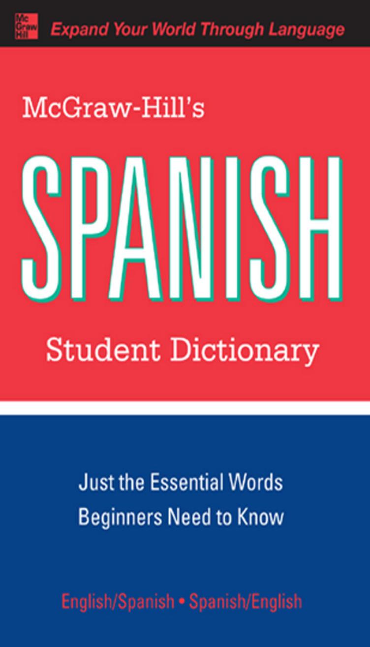 McGraw-Hill's Spanish Student Dictionary by Qualls Regina M