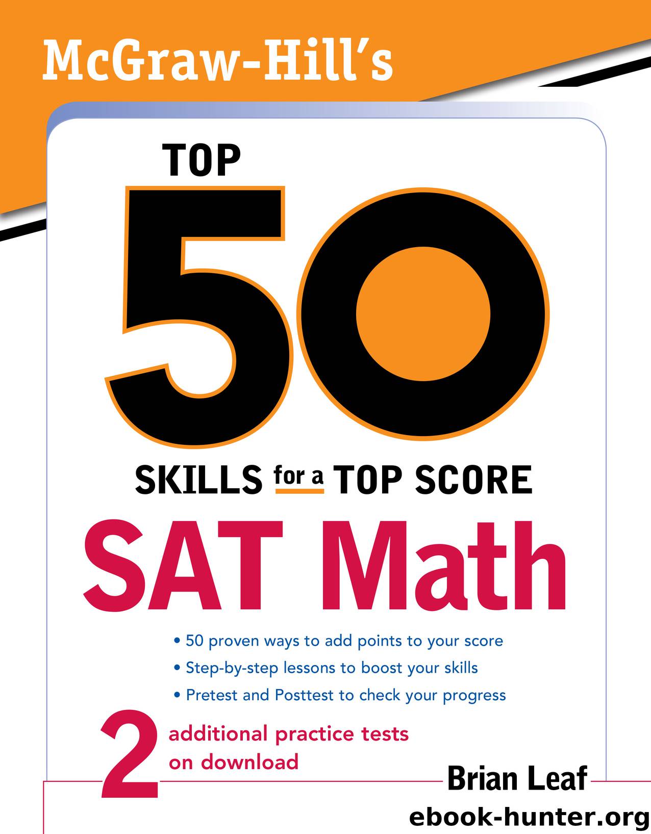 McGraw-Hill's Top 50 Skills for a Top Score: SAT Math by Brian Leaf