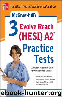 McGraw-Hill’s 3 Evolve Reach (HESI) A2 Practice Tests by Kathy Zahler