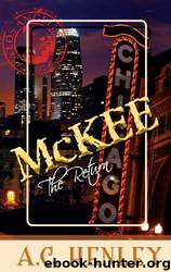 McKee the Return by A. C. Henley