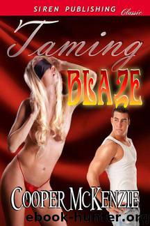 McKenzie, Cooper - Taming Blaze [Club Esoteria 8] (Siren Publishing Classic) by Cooper McKenzie