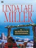 McKettricks 10 - McKettrick Christmas by Linda Lael Miller