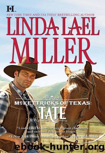 McKettricks of Texas 1 - Tate by Linda Lael Miller