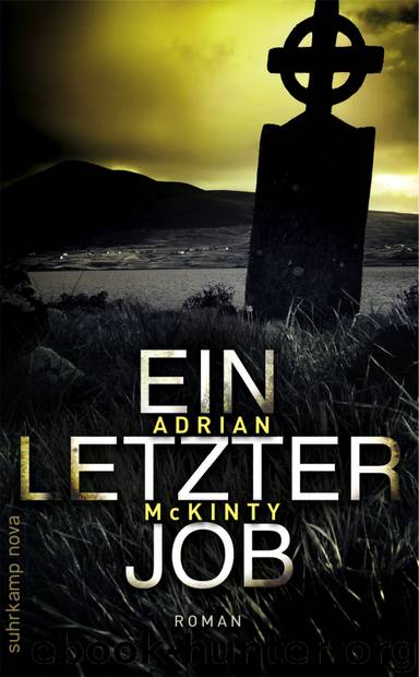 McKinty, Adrian by Ein letzter Job