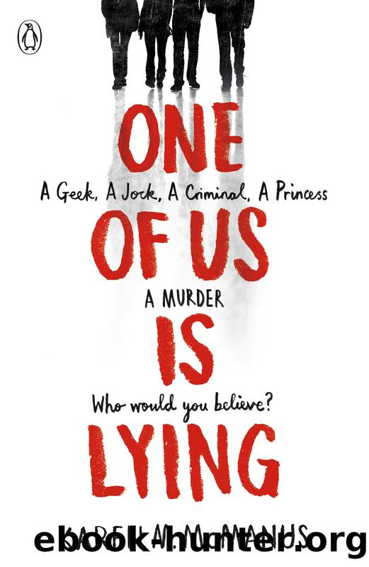 McManus, Karen M. - One of Us is Lying 01 - One of Us is Lying by McManus Karen M
