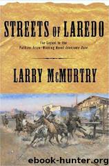 McMurtry, Larry - Lonesome Dove 02 - Streets Of Laredo by Larry McMurtry