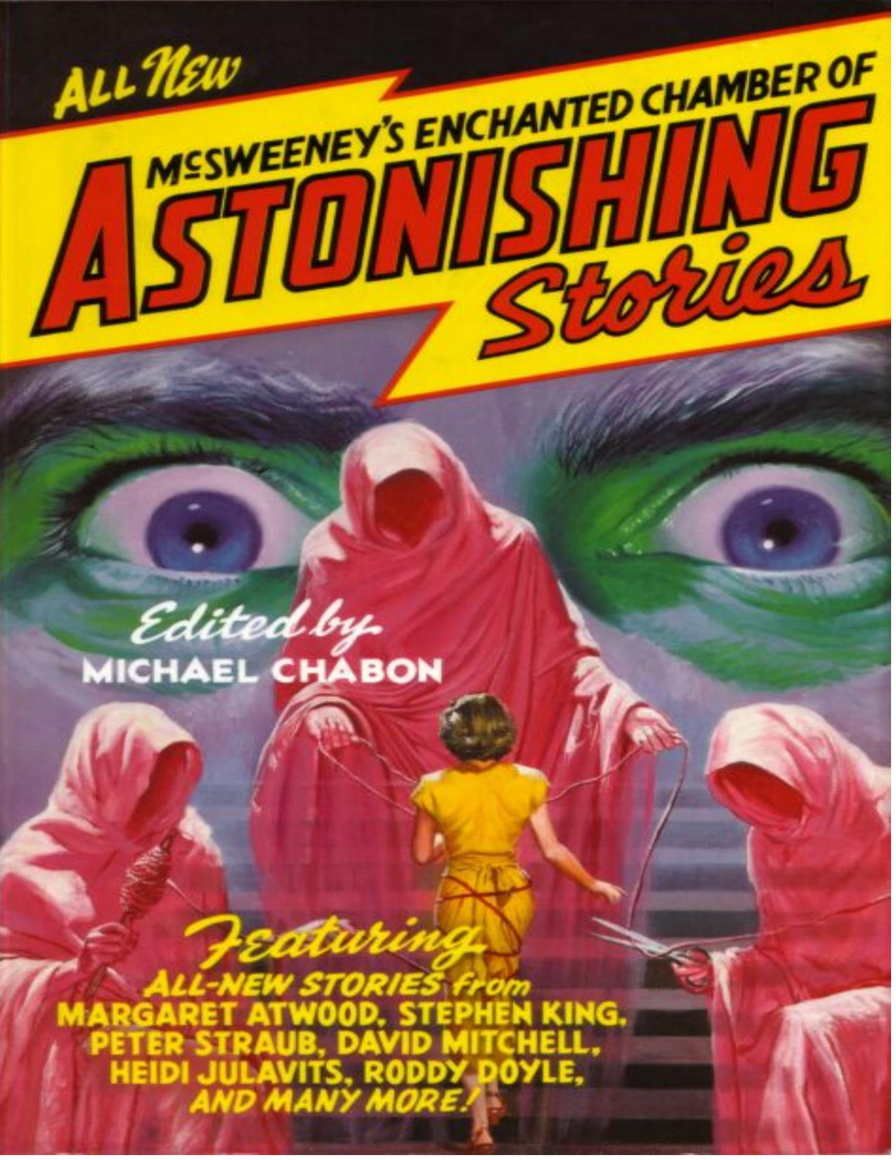 McSweeney's Enchanted Chamber of Astonishing Stories by Michael Chabon