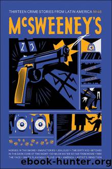 McSweeney's Issue 46 by Dave Eggers