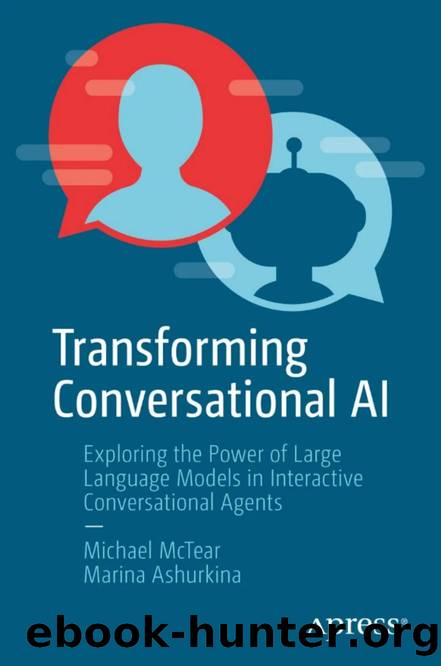 McTear M. Transforming Conversational AI. Exploring the Power...2024 by Unknown