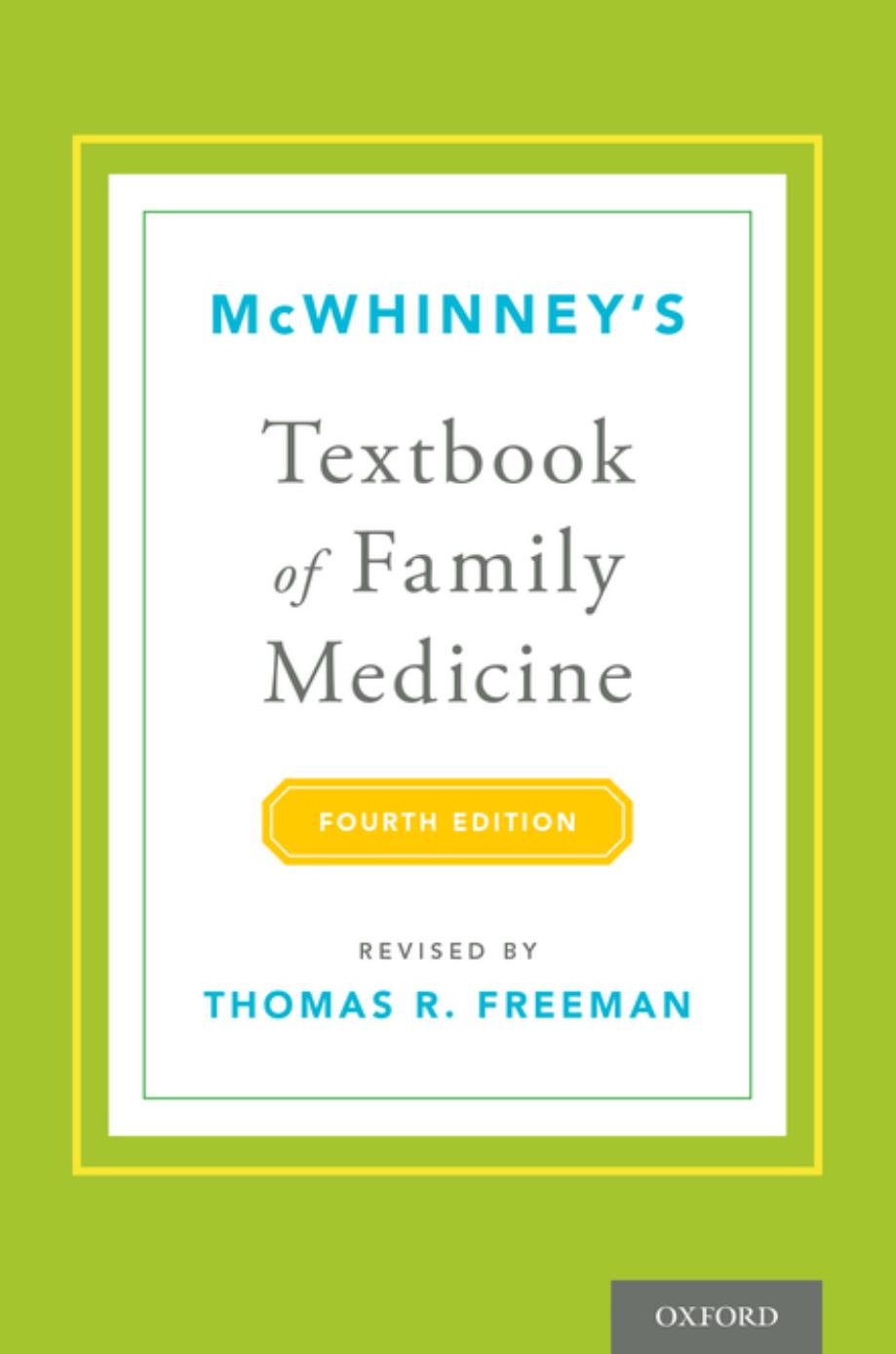McWhinney's textbook of family medicine by Freeman Thomas; McWhinney Ian R