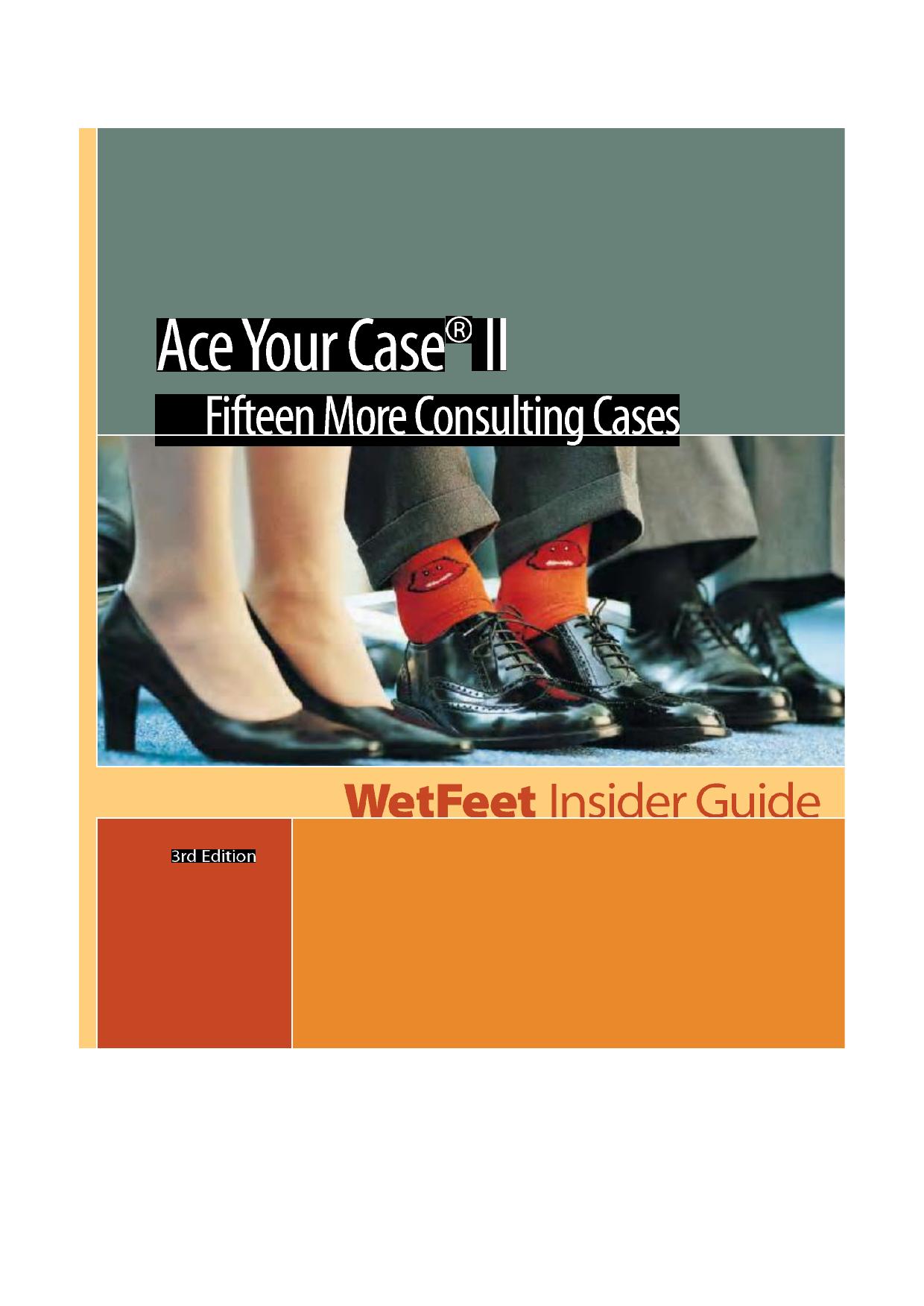 Mckinsey Wetfeet Consulting Interview Ace Your Case Ii 3Rd Ed.mdi by denis