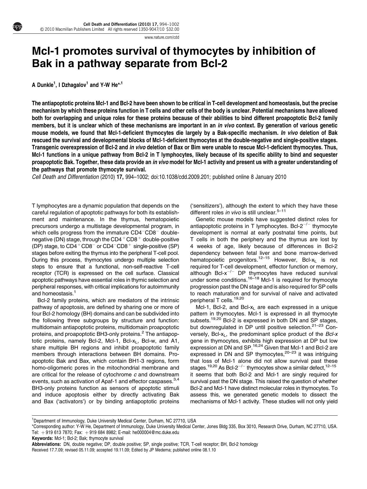 Mcl-1 promotes survival of thymocytes by inhibition of Bak in a pathway separate from Bcl-2 by A Dunkle & I Dzhagalov & Y-W He