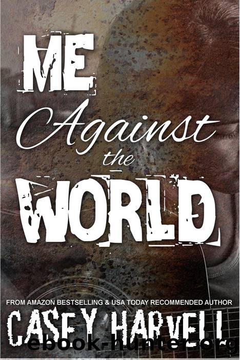Me Against the World by Casey Harvell