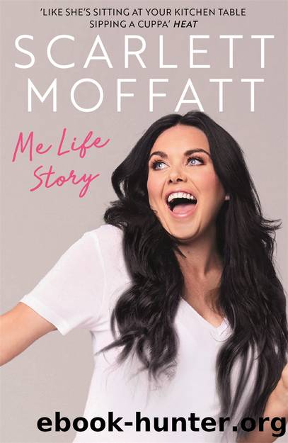Me Life Story by Scarlett Moffatt