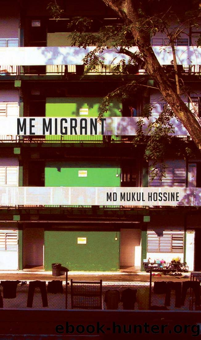Me Migrant by Md Mukul Hossine