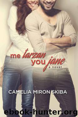 Me Tarzan, You Jane by Camelia Miron Skiba