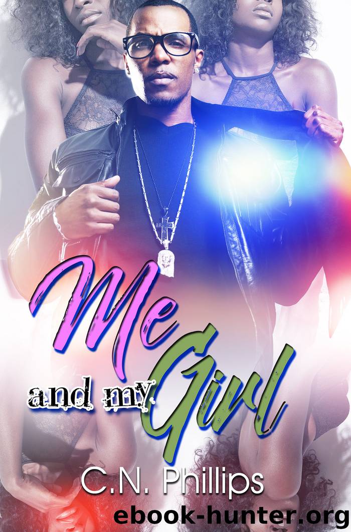 Me and My Girl by C. N. Phillips