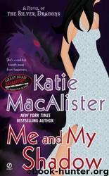 Me and My Shadow (SD3) by MacAlister Katie