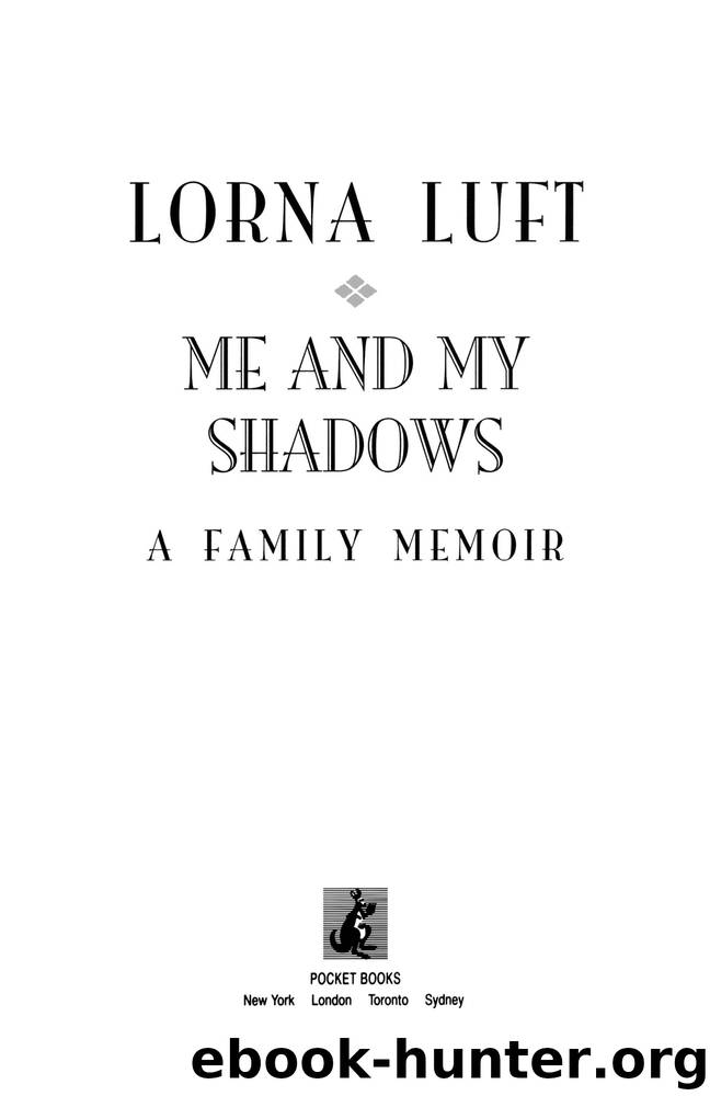 Me and My Shadows by Lorna Luft